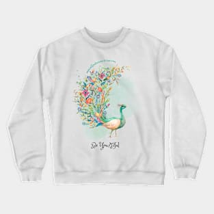 Be You Tiful Peacock Spirit Crewneck Sweatshirt